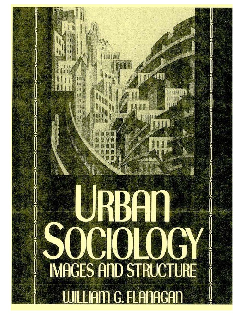 Urban sociology :$bImages and structure