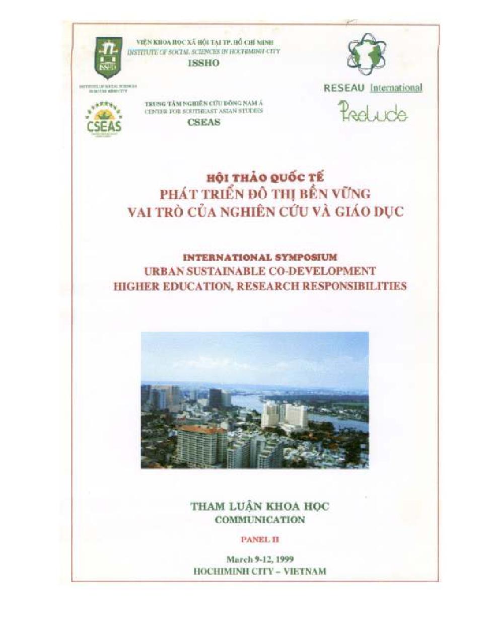 Hội thảo quốc tế phát triển đô thị bền vững vai trò của nghiên cứu và giáo dục =$bInternational Symposium urban sustainable co-development higher education, research responsibilities.$nPanel II