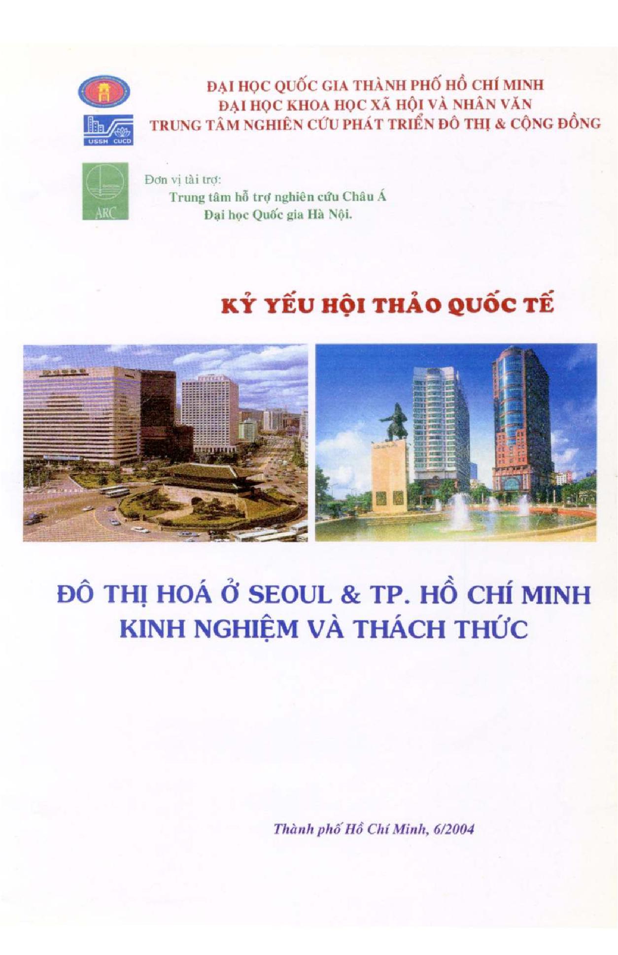 Đô thị hóa ở Seoul & Thành phố Hồ Chí Minh những bài học kinh nghiệm và thách thức :$bKỷ yếu hội thảo quốc tế