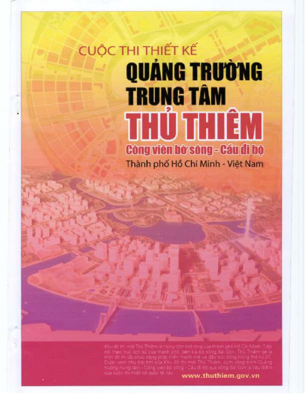 Cuộc thi thiết kế Quảng trường trung tâm Thủ Thiêm - Công viên bờ sông - Cầu đi bộ Thành phố Hồ Chí Minh - Việt Nam