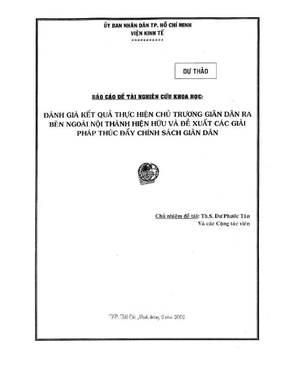 Đánh giá kết quả thực hiện chủ trương giãn dân ra bên ngoài nội thành hiện hữu và đề xuất các giải pháp thúc đẩy chính sách giãn dân :$bBáo cáo đề tài nghiên cứu khoa học