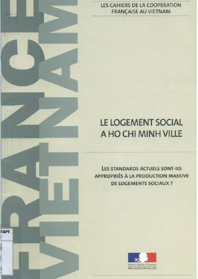 Le logement social a ho chi minh ville :$bLes standards actuels sont-ils appropriés à la production massive de logements sociaux?