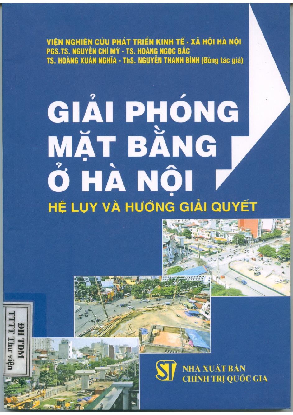 Giải phóng mặt bằng ở Hà Nội :$bHệ lụy và hướng giải quyết