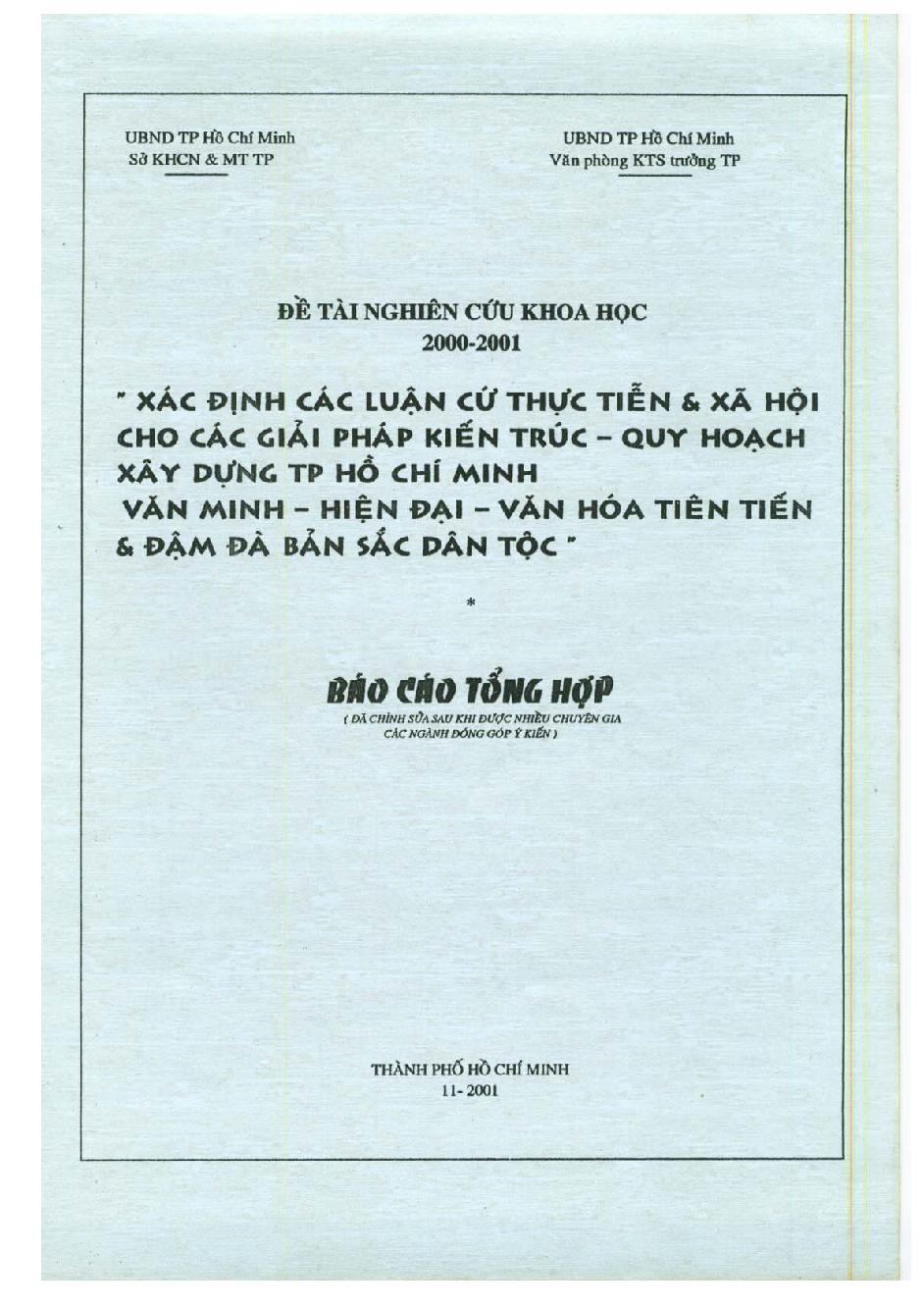 Xác định các luận cứ thực tiễn và xã hội cho các giải pháp kiến trúc, quy hoạch xây dựng thành phố Hồ Chí Minh văn minh, hiện đại, văn hóa tiên tiến và đậm đà bản sắc dân tộc