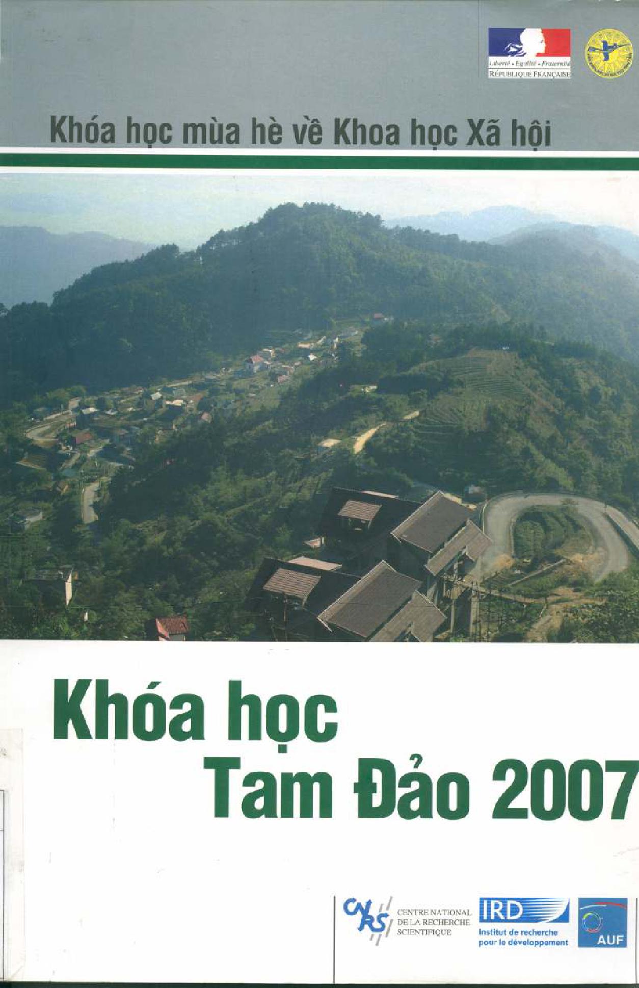 Khóa học mùa hè về Khoa học Xã hội "Khóa học Tam Đảo 2007" :$bĐào tạo phương pháp luận ứng dụng cho các vấn đề phát triển xã hội và nhân văn