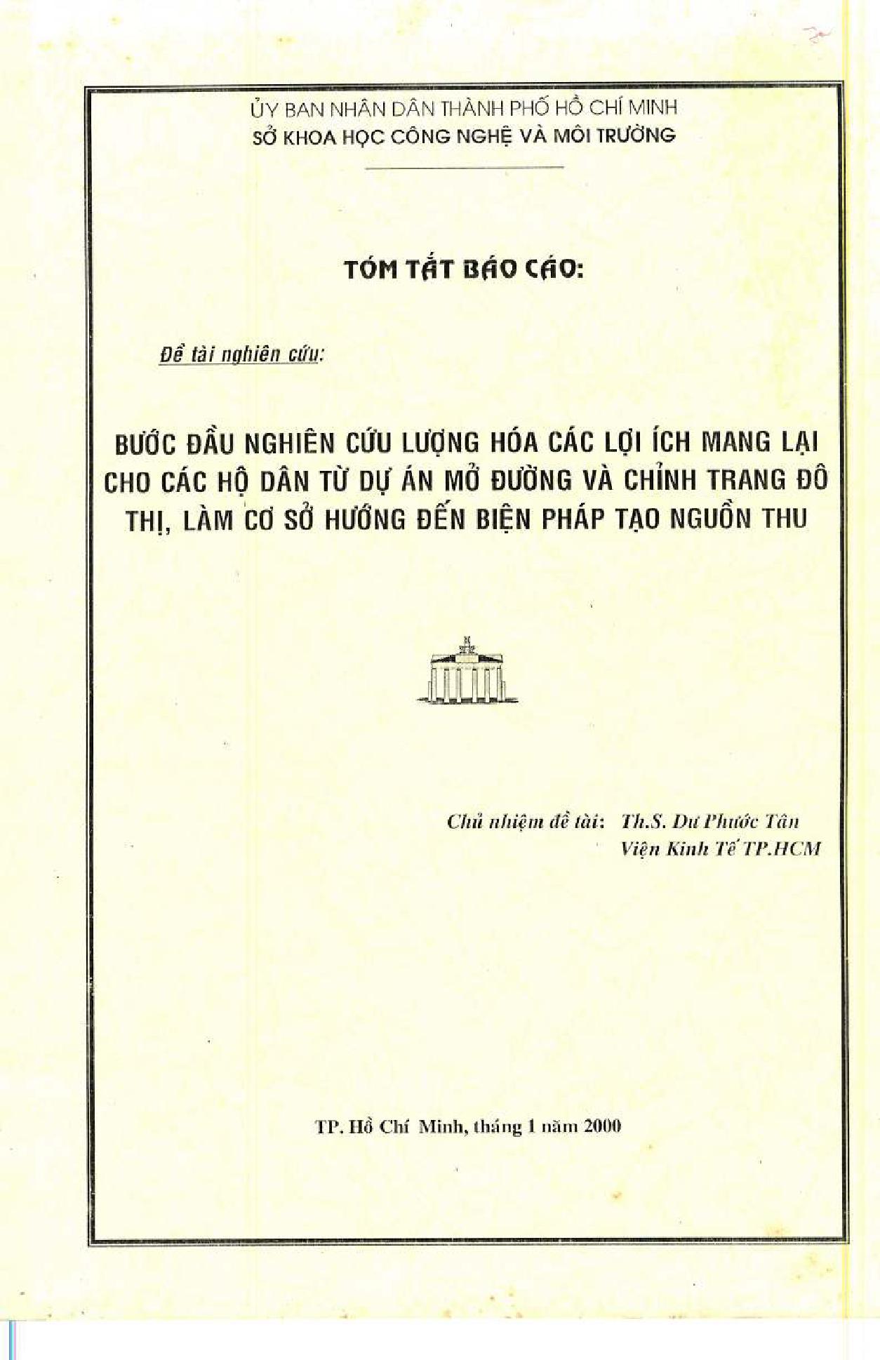 Bước đầu nghiên cứu lượng hóa các lợi ích mang lại cho các hộ dân từ dự án mở đường và chỉnh trang đô thị, làm cơ sở hướng đến biện pháp tạo nguồn thu :$bTóm tắt báo cáo