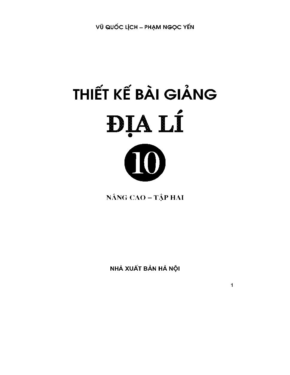 Thiết kế bài giảng địa lí 10 :$bNâng cao.$nT.2