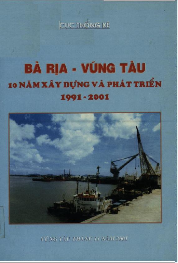 Bà Rịa - Vũng Tàu: 10 năm xây dựng và phát triển (1991-2001)