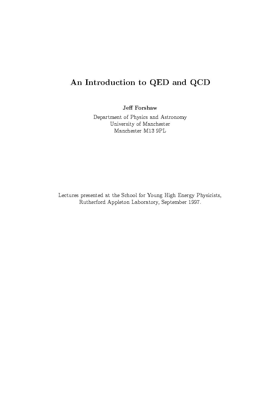 An Introduction to QED and QCD