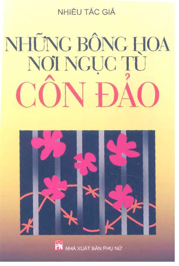 Những bông hoa nơi ngục tù Côn Đảo