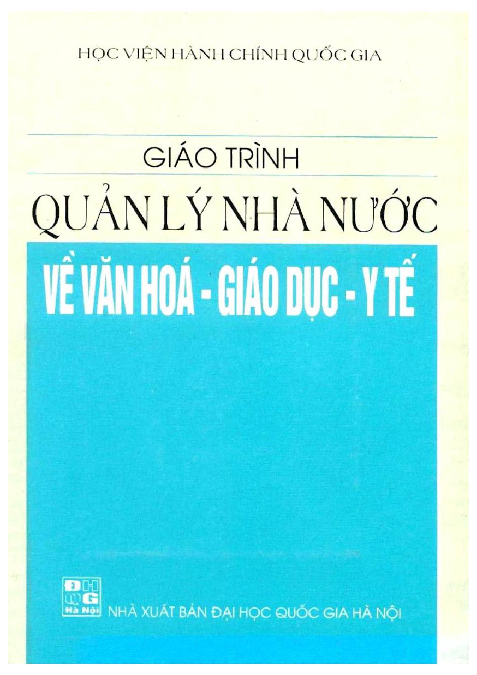 Giáo trình quản lý nhà nước về văn hóa - giáo dục - y tế: $bĐào tạo Đại học Hành chính