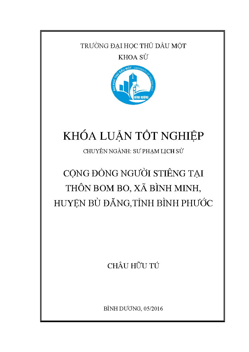 Cộng đồng người STiêng tại thôn Bom Bo, xã Bình Minh, huyện Bù Đăng, Tỉnh Bình Phước/$bChâu Hữu Tú; TS. Trần Hạnh Minh Phương (h.dẫn)