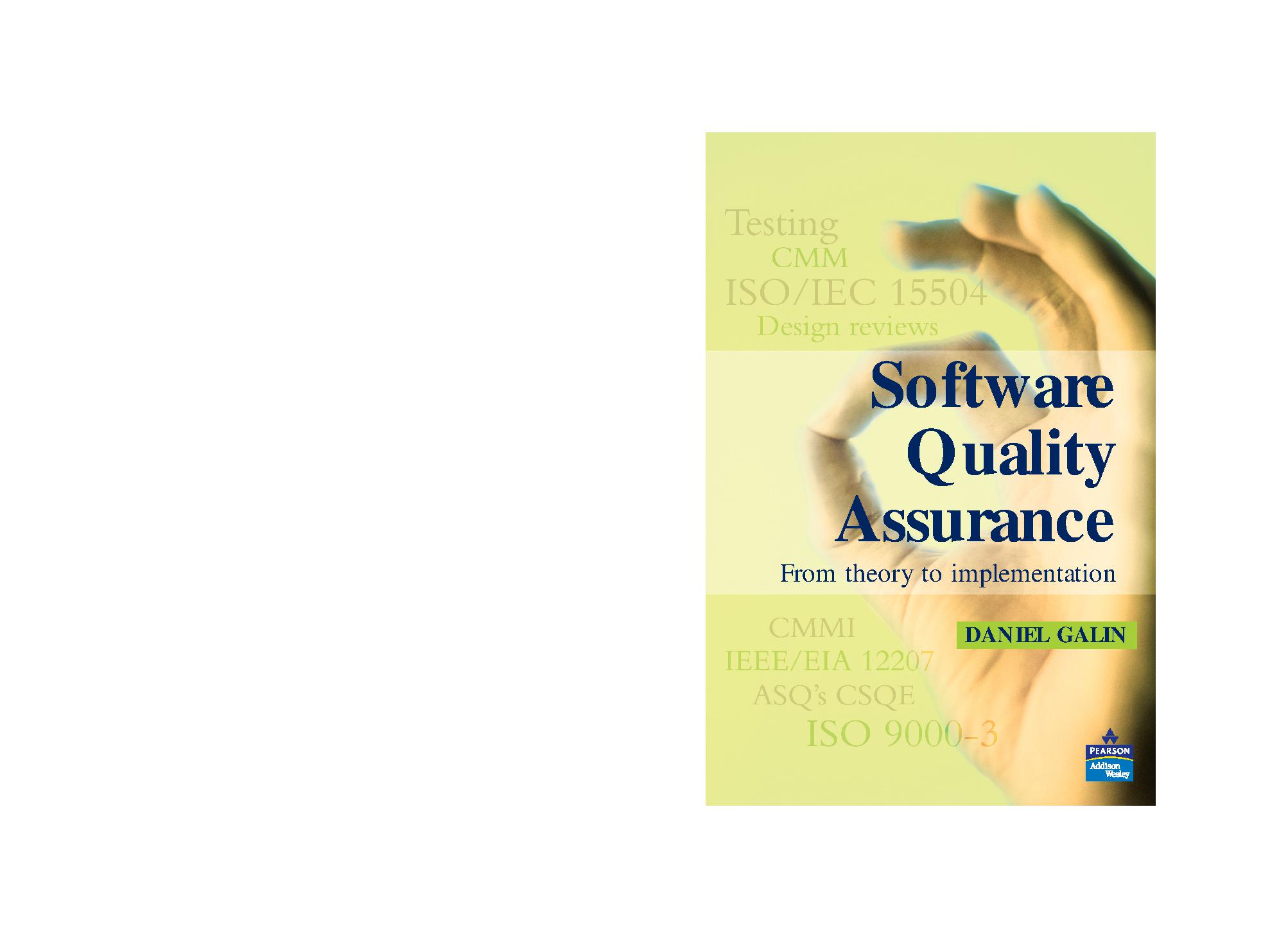 Software quality assurance from theory to implementation