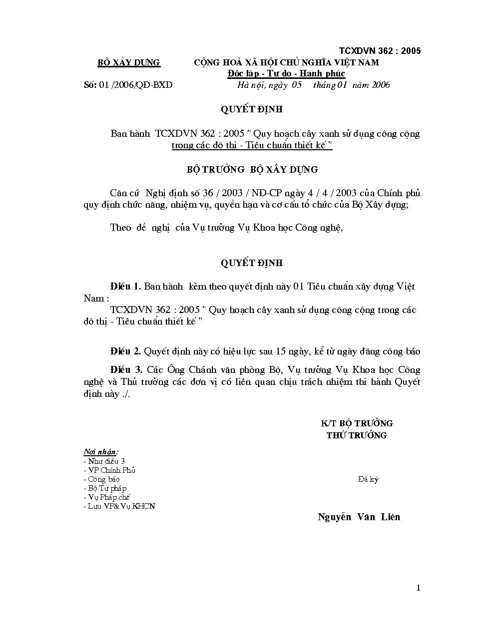 Quyết định ban hành TCXDVN 362 :2005 Quy hoạch cây xanh sử dụng công cộng trong các đô thị - Tiêu chuẩn thiết kế =$bGreenery Planning For Public Utilities in Urban Areas  Design standards