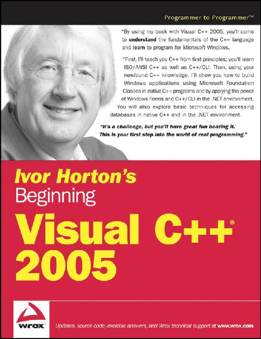 Ivor Horton's beginning Visual C++ 2005