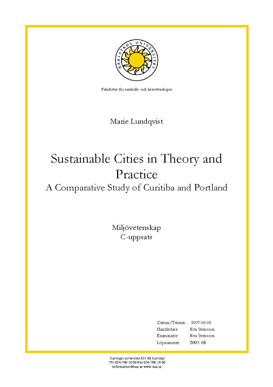 Sustainable Cities in Theory and Practice :$bA Comparative Study of Curitiba and Portland