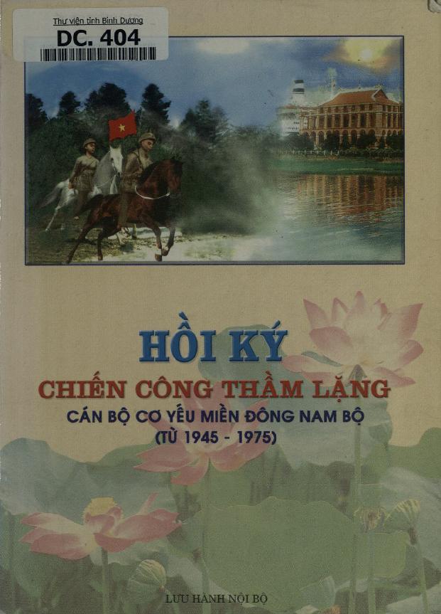 Hồi ký chiến công thầm lặng cán bộ cơ yếu miền Đông nam Bộ (1955-1975)