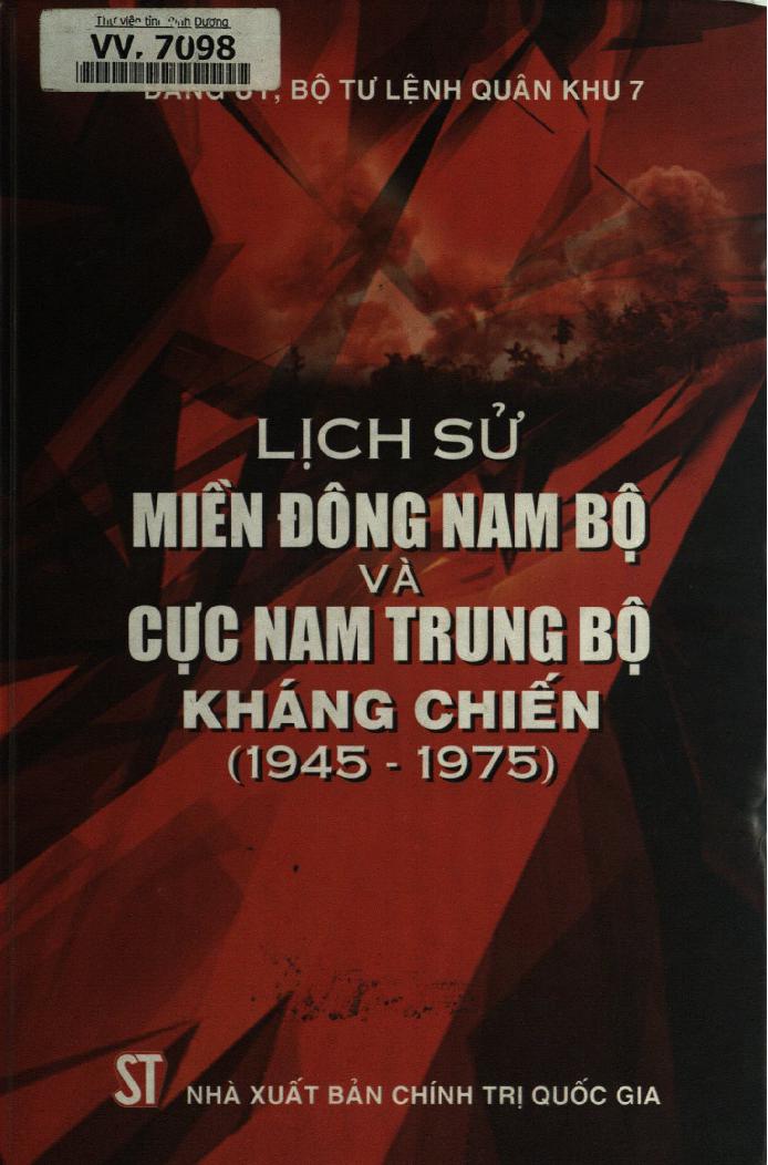 Lịch sử miền Đông Nam Bộ và cực Nam Trung Bộ kháng chiến :$b1945-1975