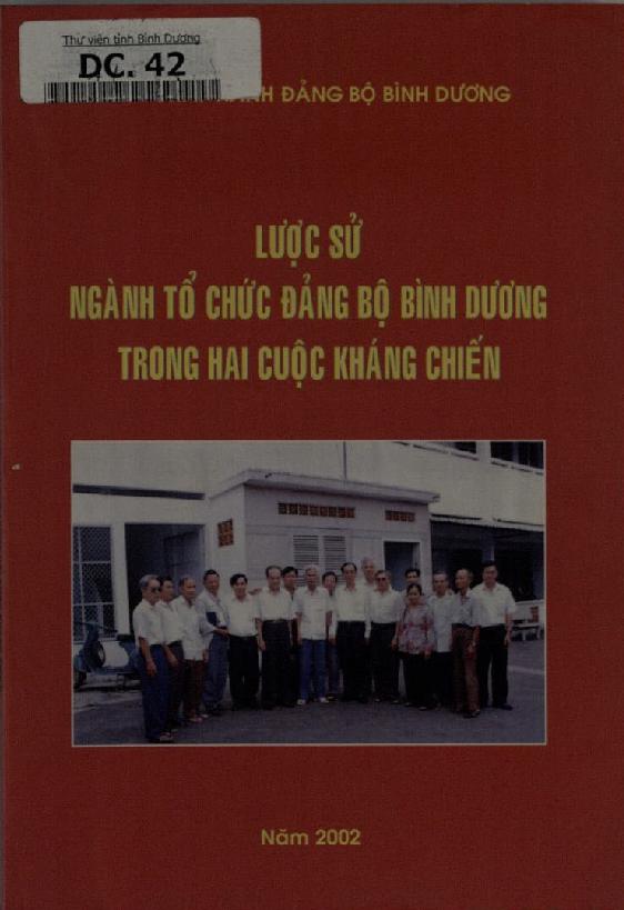 Lược sử ngành tổ chức Đảng bộ tỉnh Bình Dương trong hai cuộc kháng chiến