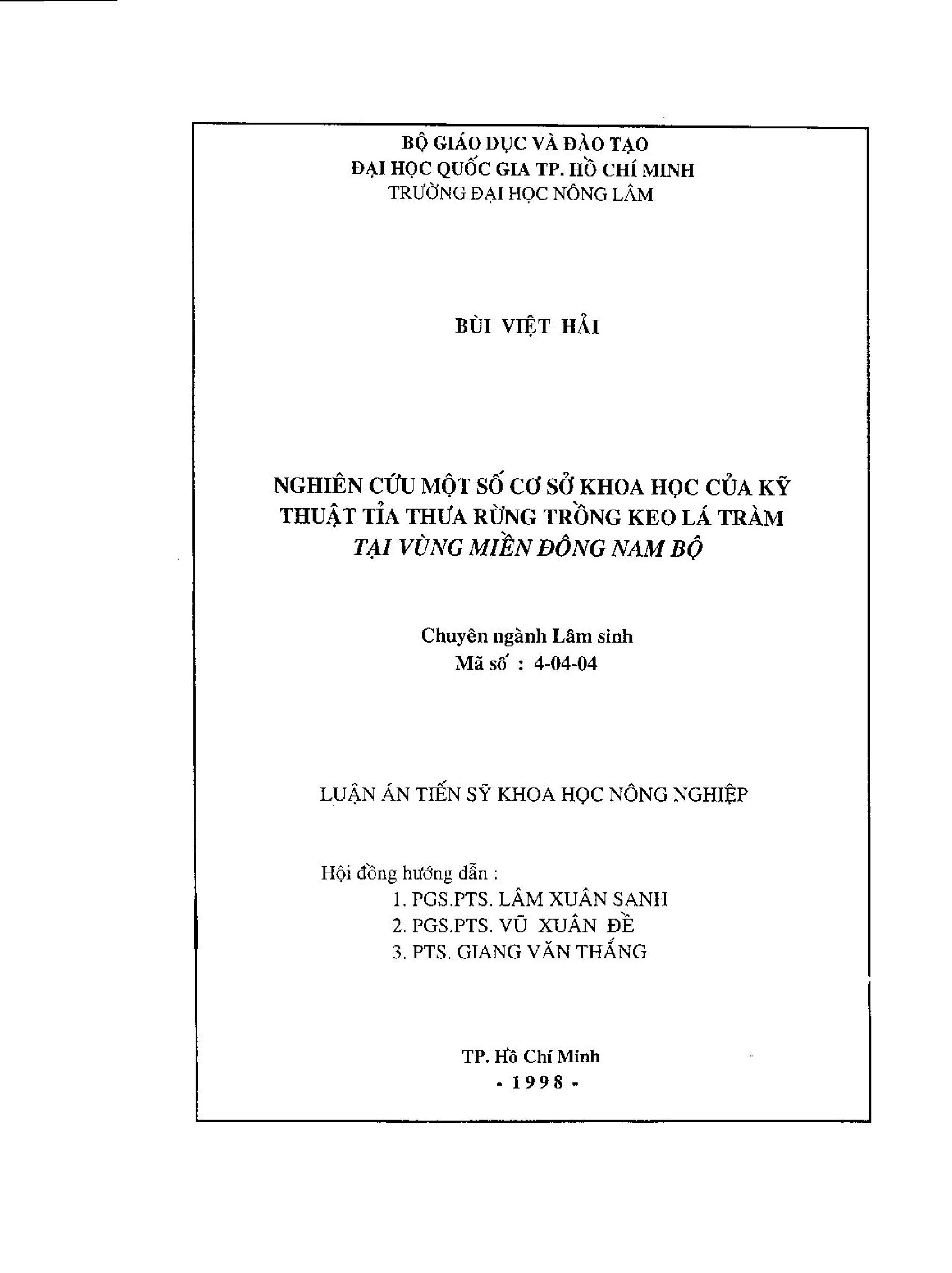 Nghiên cứu một số cơ sở khoa học của kỹ thuật tỉa thưa rừng trồng keo lá tràm tại vùng miền Đông Nam Bộ