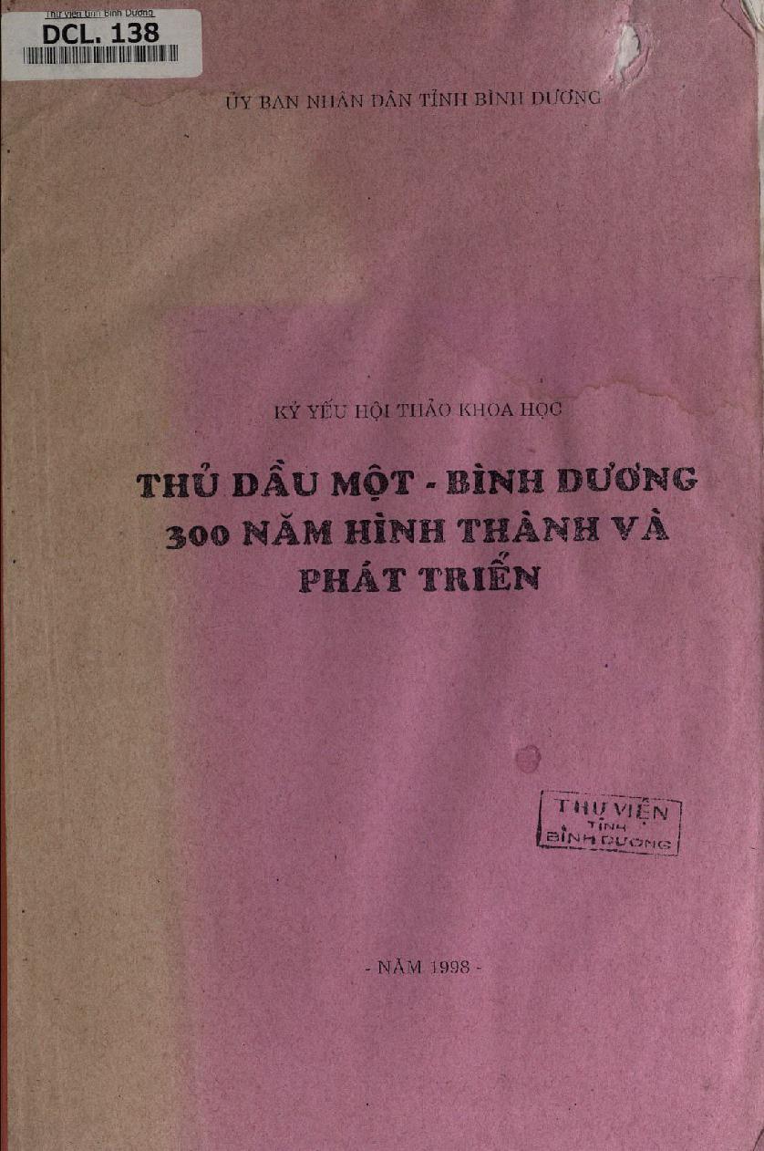 Thủ Dầu Một - Bình Dương 300 năm hình thành và phát triển :$bKỷ yếu hội thảo khoa học