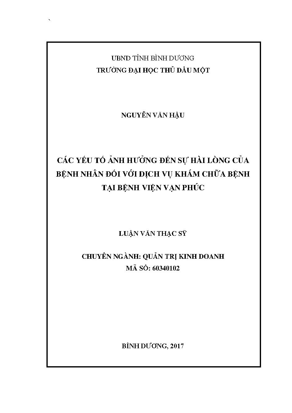 Các yếu tố ảnh hưởng đến sự hài lòng của bệnh nhân đối với dịch vụ khám chữa bệnh tại bệnh viện Vạn Phúc