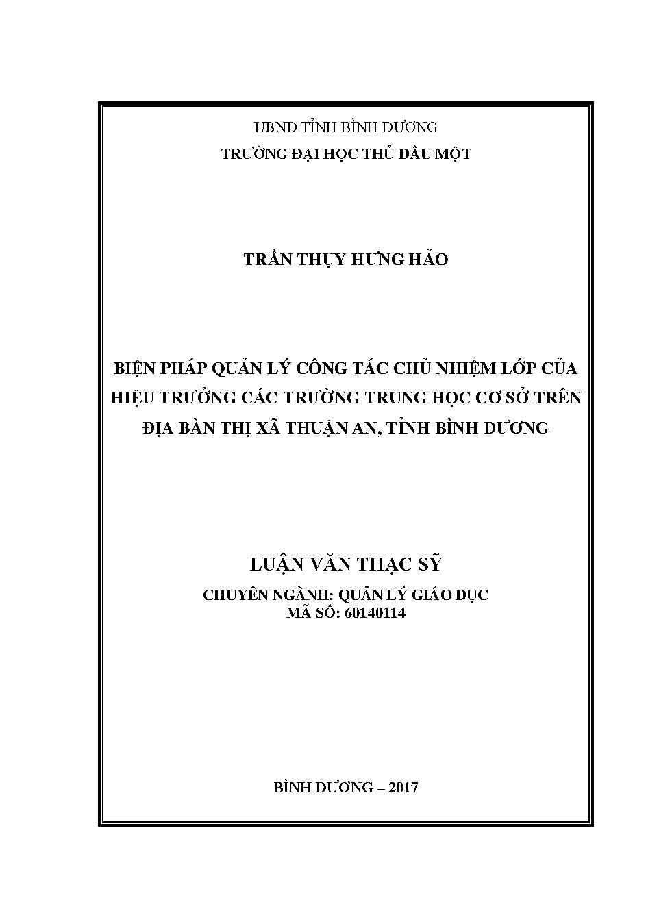 Biện pháp quản lý công tác chủ nhiệm lớp của Hiệu trưởng các trường Trung học cơ sở trên địa bàn thị xã Thuận An, tỉnh Bình Dương