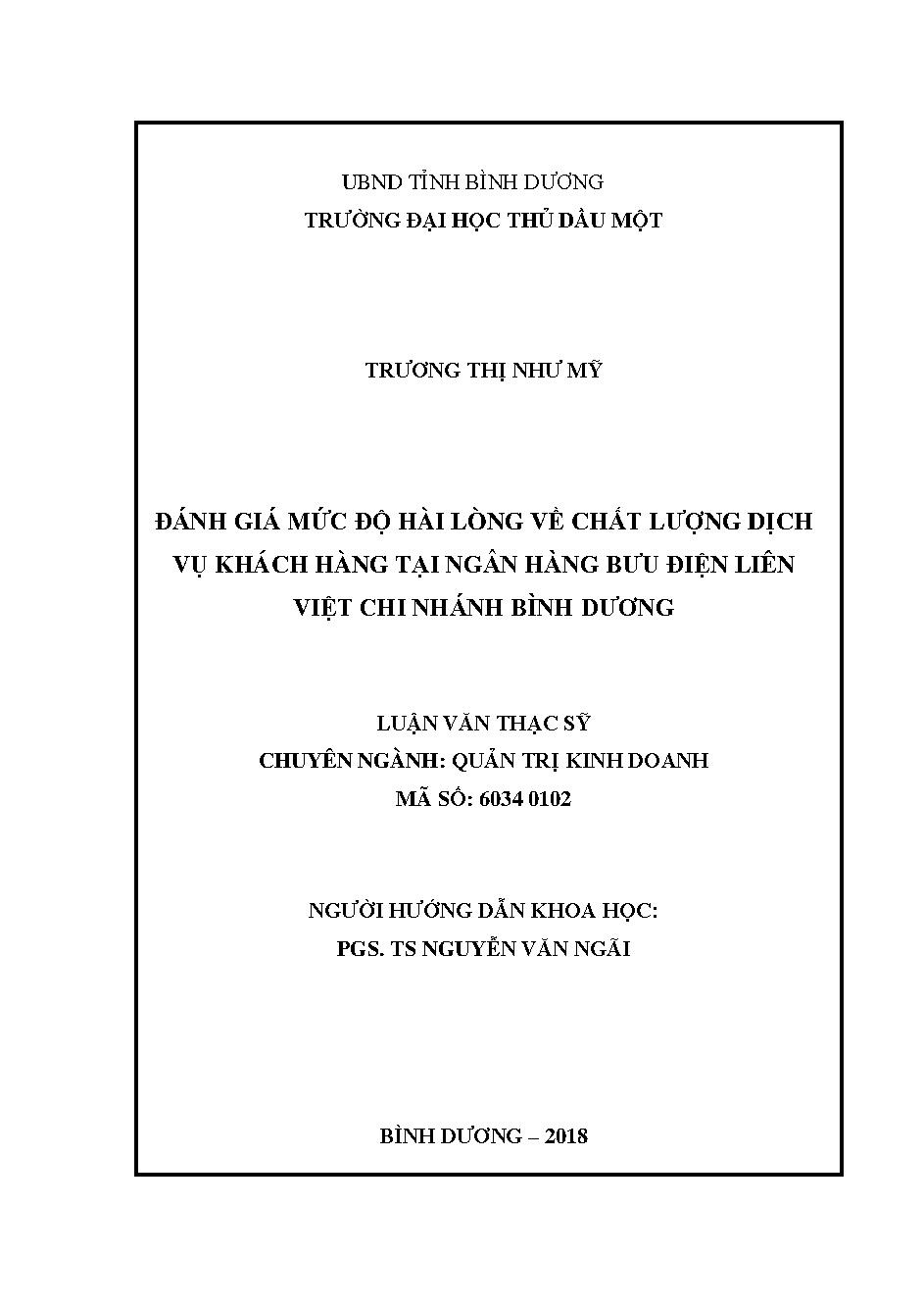 Đánh giá mức độ hài lòng về chất lượng dịch vụ khách hàng tại ngân hàng bưu điện Liên Việt chi nhánh Bình Dương