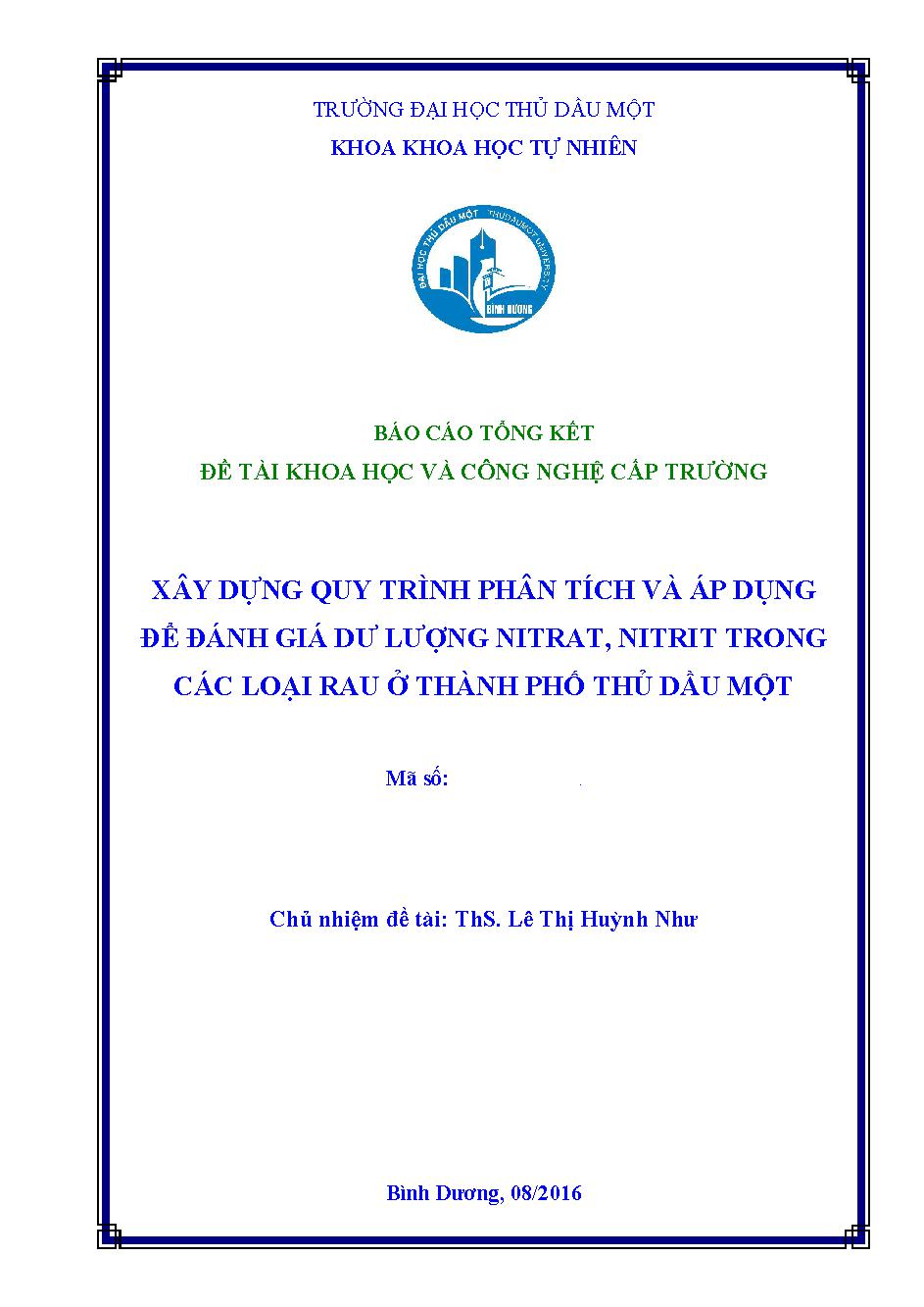 Xây dựng quy trình phân tích và áp dụng để đánh giá dư lượng Nitrat, Nitrit trong các loại rau ở thành phố Thủ Dầu Một