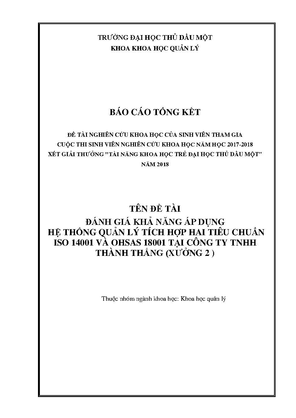 Đánh giá khả năng áp dụng hệ thống quản lý tích hợp hai tiêu chuẩn Iso 14001 và OHSAS 18001 tại công ty TNHH Thành Thắng (xưởng 2)