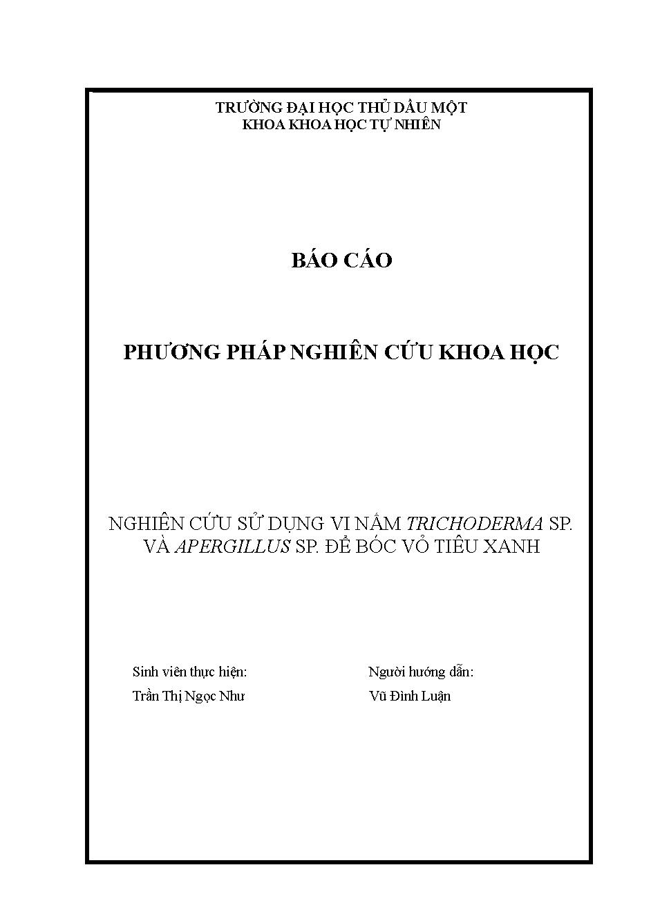 Nghiên cứu sử dụng vi nấm trichoderma Sp. và Aper gillus SP. để bóc vỏ tiêu xanh