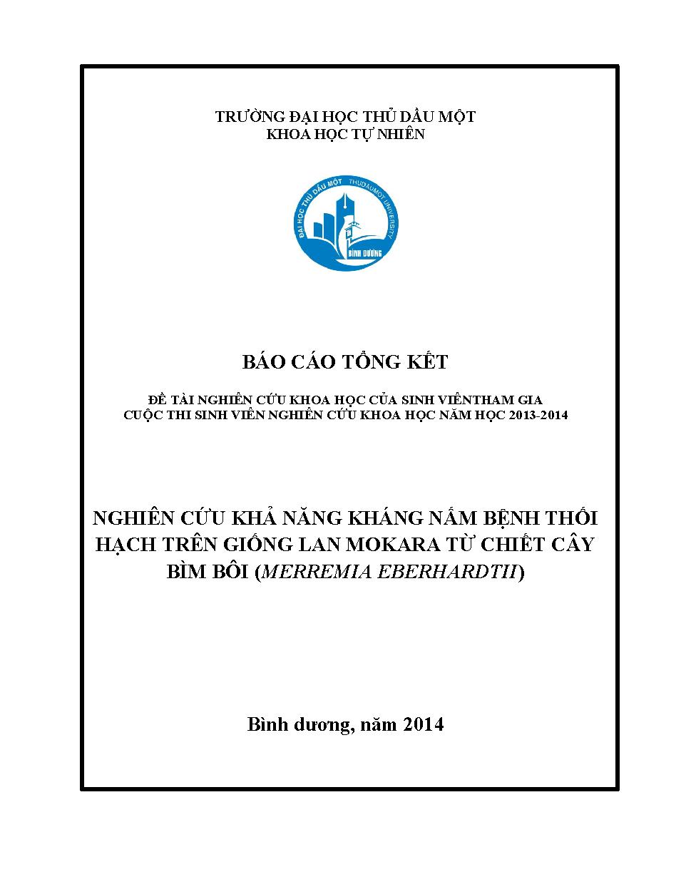 Nghiên cứu khả năng kháng nấm bệnh thối hạch trên giống lan Mokara từ chiết cây Bìm bôi