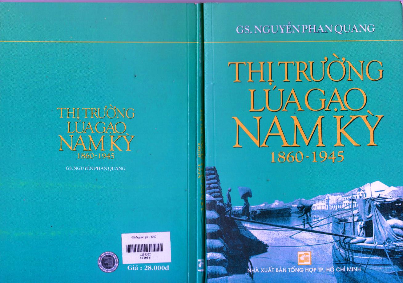 Thị trường lúa gạo Nam kỳ :$b1860 - 1945