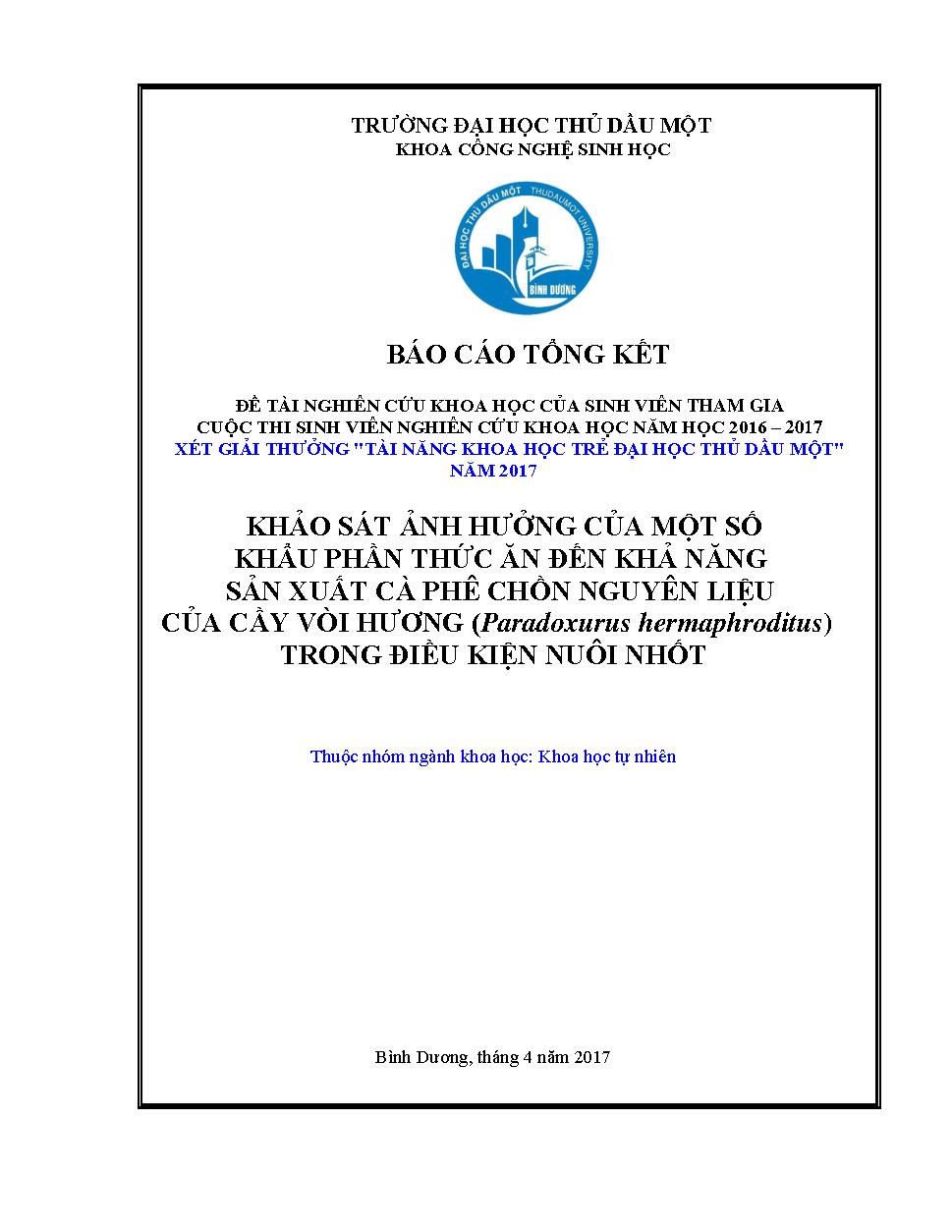 Khảo sát ảnh hưởng của một số khẩu phần thức ăn đến khả năng sản xuất cà phê chồn nguyên liệu của cầy vòi hương (Paradoxurus hermaphroditus) trong điều kiện nuôi nhốt