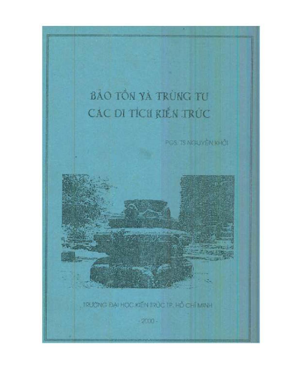 Bảo tồn và trùng tu các di tích kiến trúc/ $cNguyễn Khởi