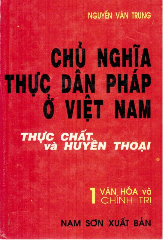 Chủ nghĩa thực dân pháp ở Việt Nam:$bThực chất và huyền thoại