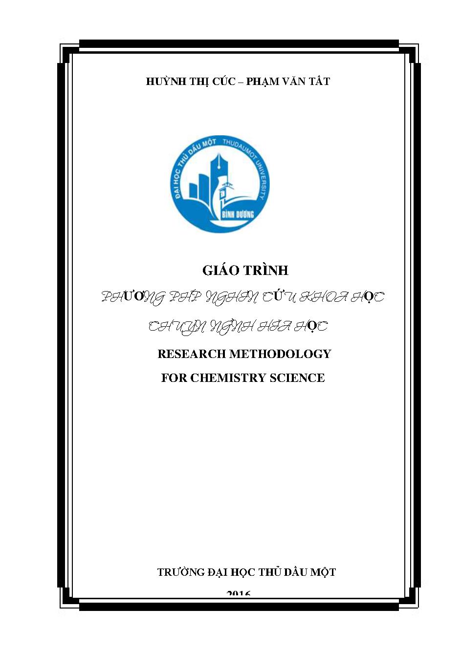 Giáo trình phương pháp nghiên cứu khoa học chuyên ngành hóa học =$bResearch Methodology for chemistry Science