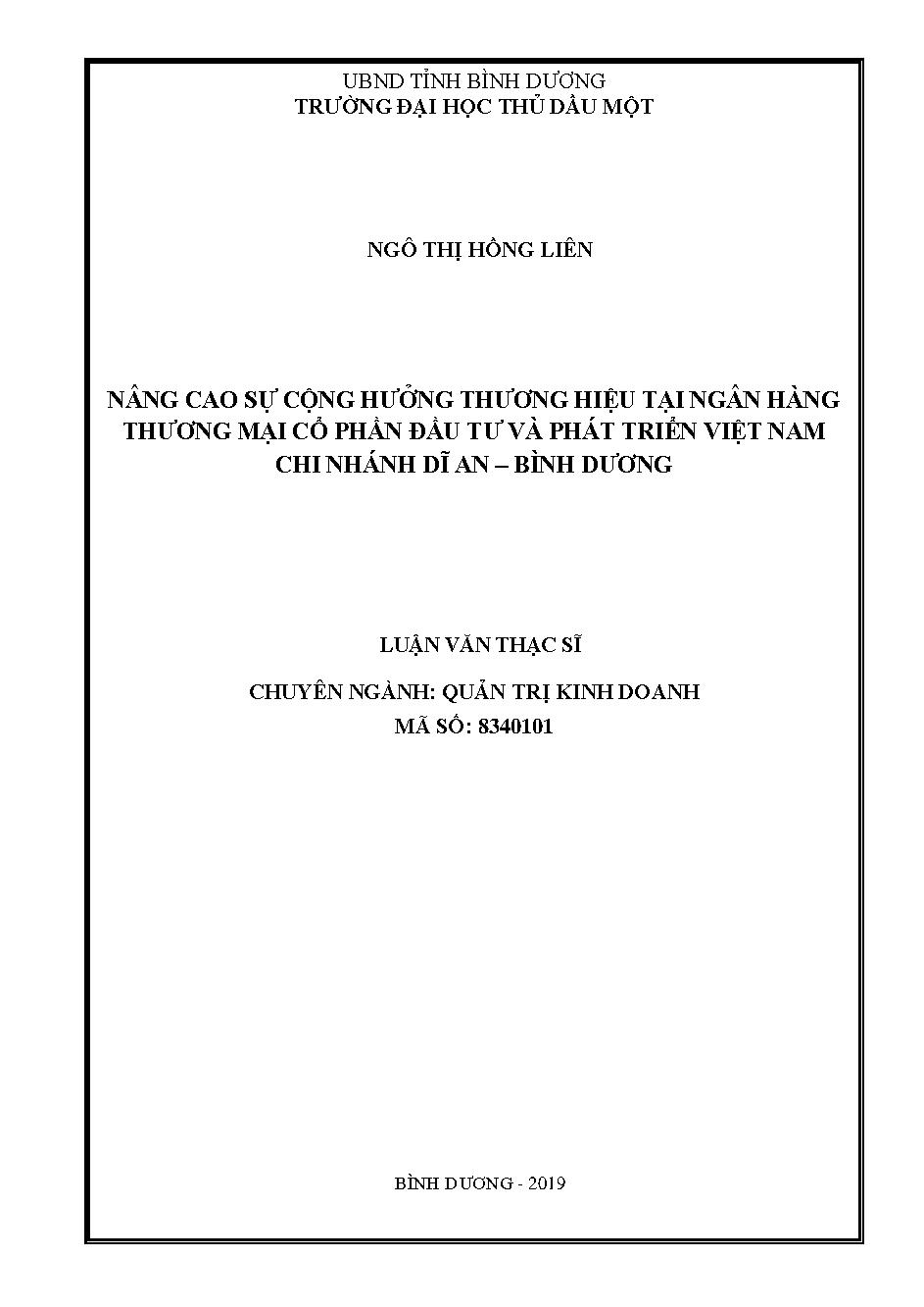 Nâng cao sự cộng hưởng thương hiệu tại ngân hàng thương mại cổ phần đầu tư và phát triển Việt Nam chi, nhánh Dĩ An - Bình Dương