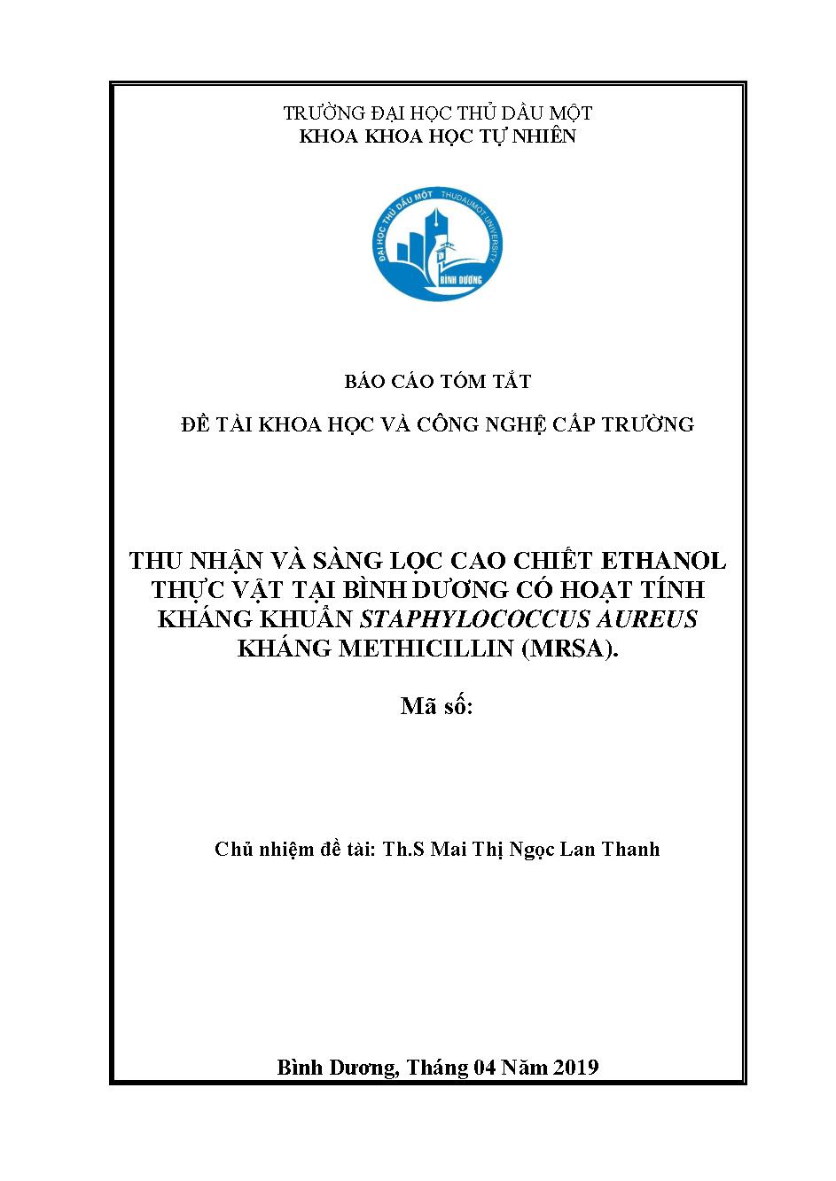 Thu nhận và sàng lọc cao chiết từ thực vật bản địa Bình Dương có hoạt tính kháng khuẩn Staphylococcus aureus kháng methicillin (MRSA)