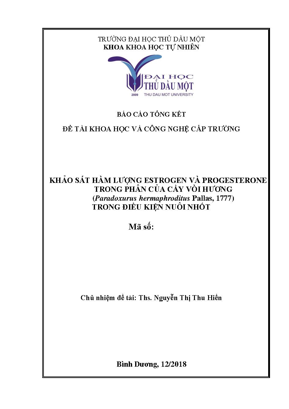 Khảo sát hàm lượng Estrogen và Progesrerone trong phân của cầy vòi hương (Paradoxurus hermaphroditus Pallas, 1777) trong điều kiện nuôi nhốt