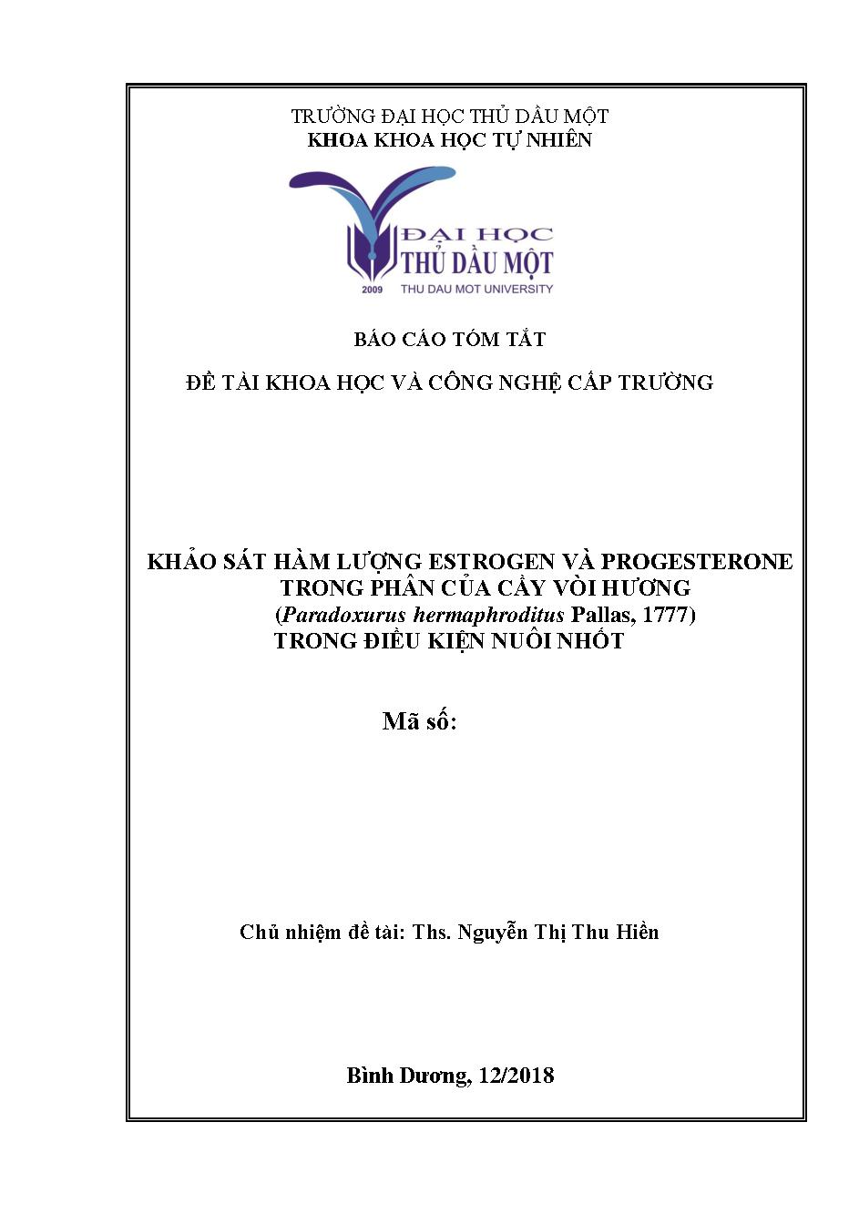 Khảo sát hàm lượng Estrogen và Progesrerone trong phân của cầy vòi hương (Paradoxurus hermaphroditus Pallas, 1777) trong điều kiện nuôi nhốt