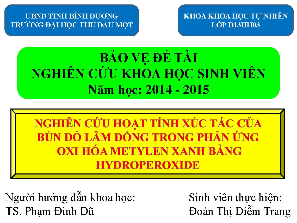 Nghiên cứu hoạt tính xúc tác của bùn đỏ Lâm Đồng trong phản ứng oxi hóa Metylen xanh bằng hydroperoxide