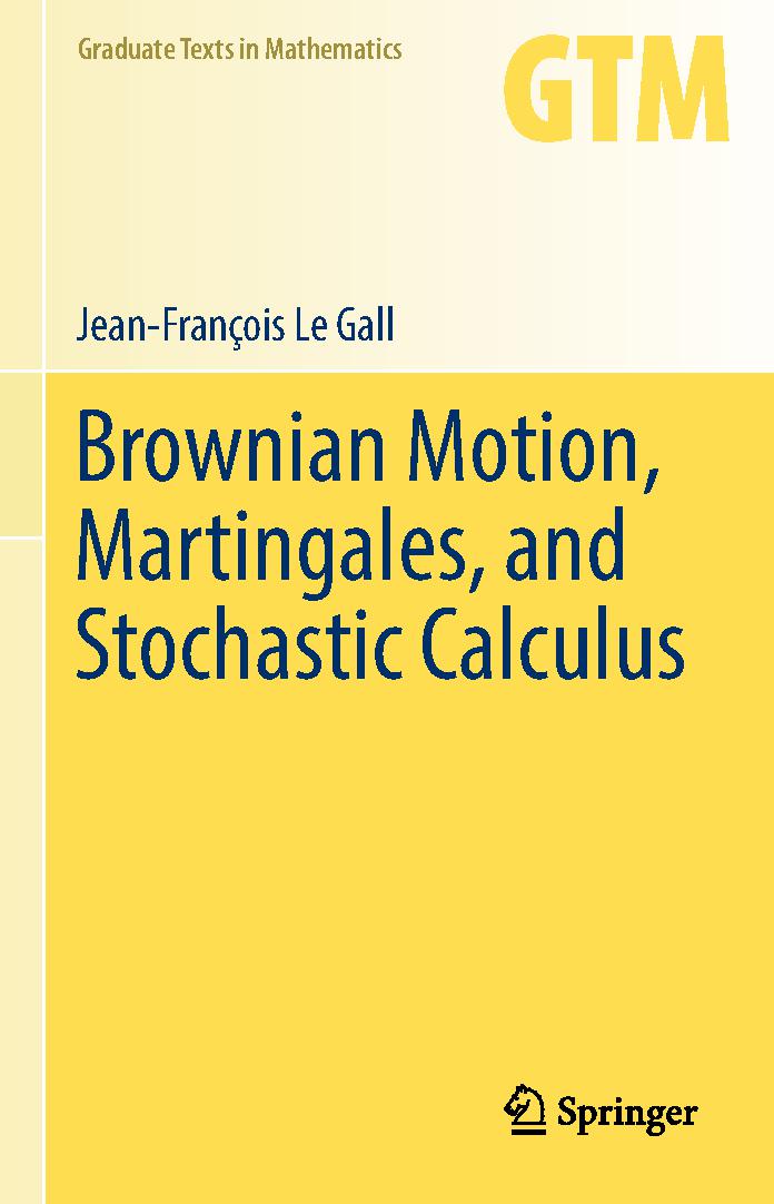 Brownian Motion, Martingales, and Stochastic Calculus