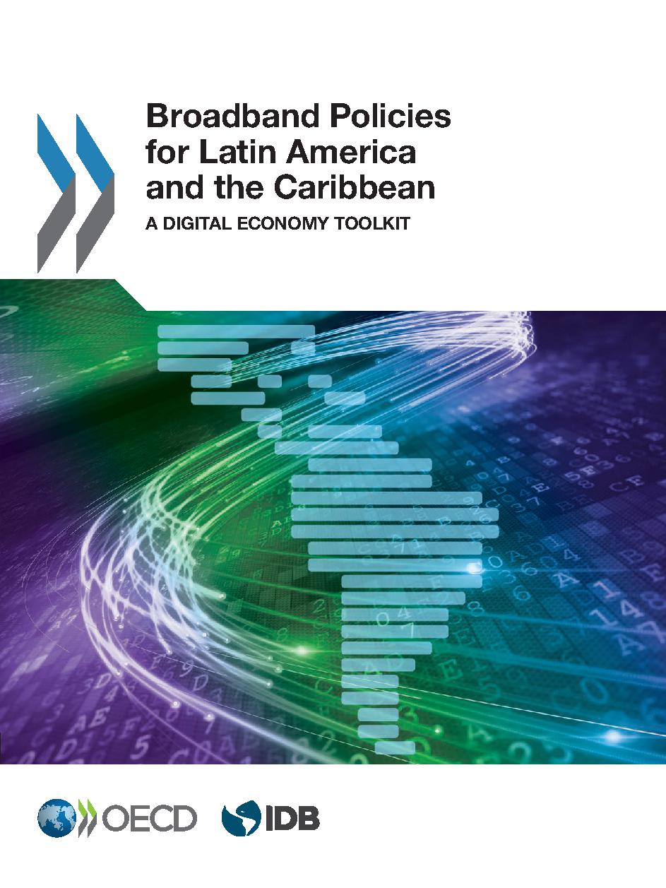 Broadband Policies for Latin America and the Caribbean