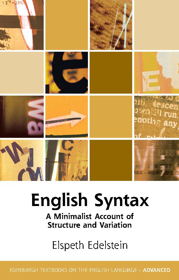 English Syntax : A aminimalist account of structure and variation