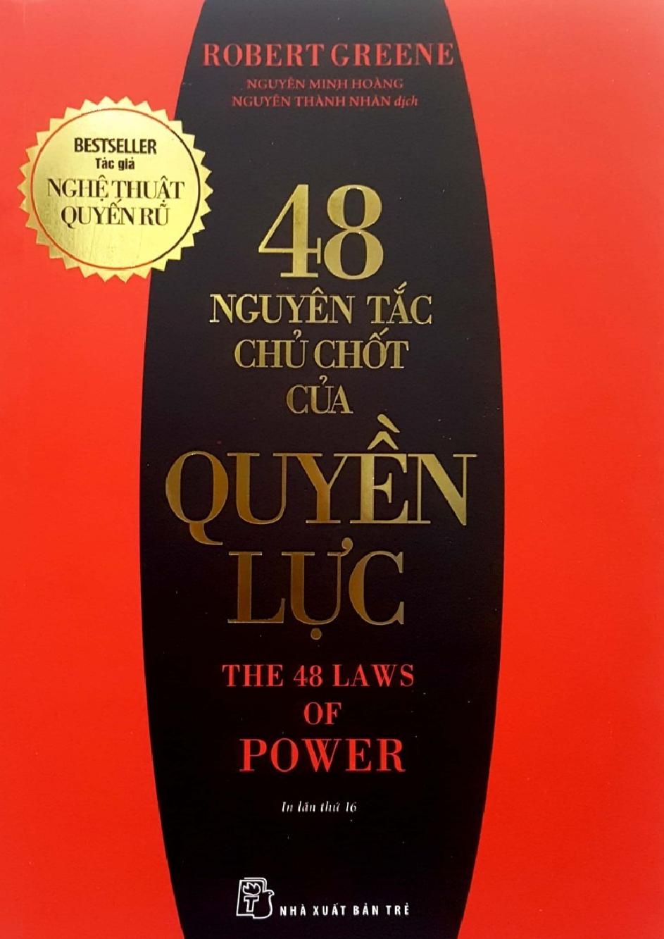 48 nguyên tắc chủ chốt của quyền lưc = The 48 Laws of Power