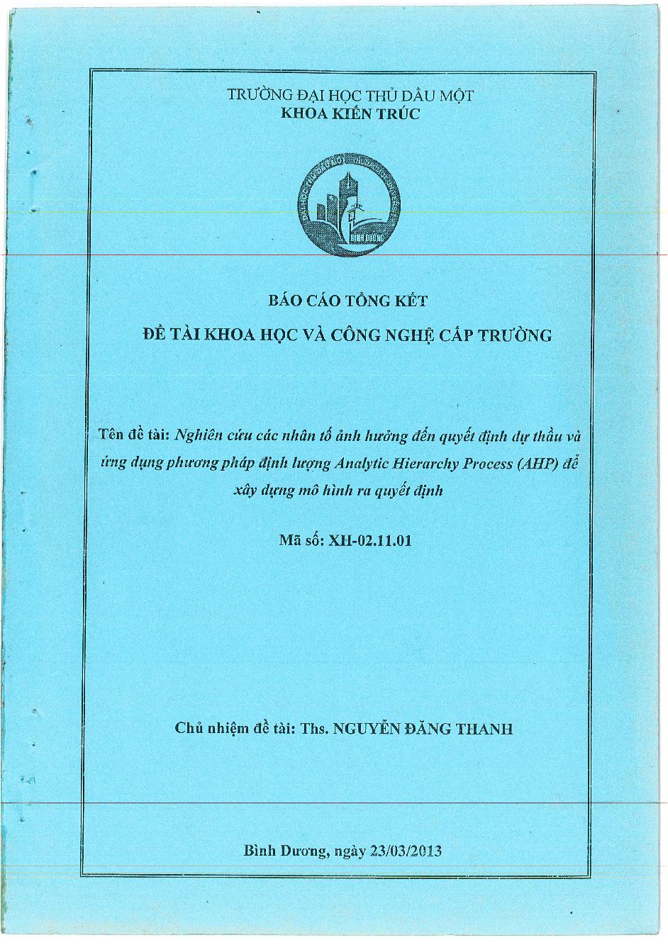 Nghiên cứu các nhân tố ảnh hưởng đến quyết định dự thầu và ứng dụng phương pháp định lượng Analytic Hierarchy process (AHP) để xây dựng mô hình ra quyết định