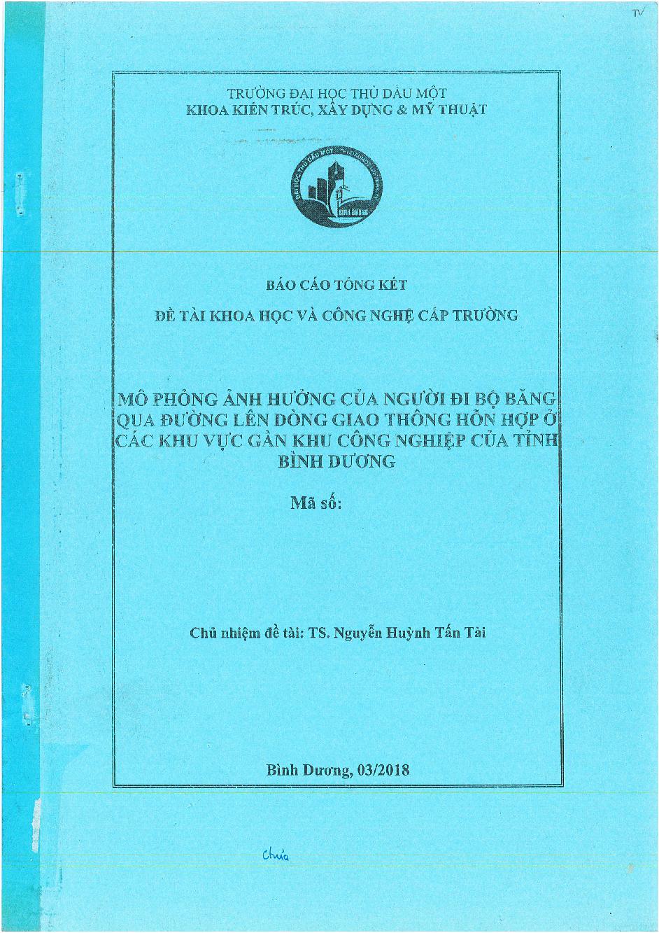 Mô phỏng ảnh hưởng của người đi bộ băng qua đường lên dòng giao thông hỗn hợp ở các khu vực gần khu công nghiệp của tỉnh Bình Dương