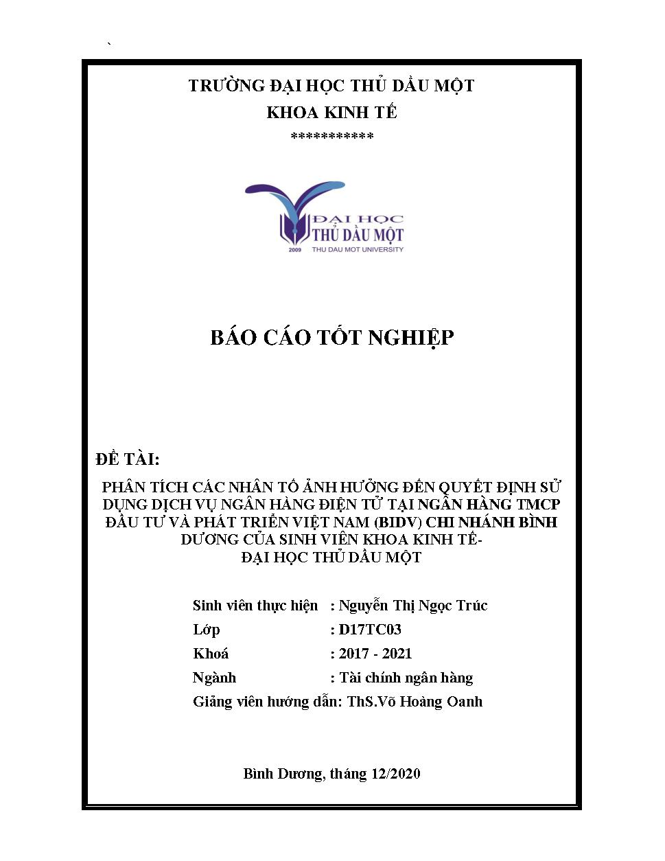 Phân tích các nhân tố ảnh hưởng đến quyết định sử dụng dịch vụ ngân hàng điện tử tại Ngân Hàng TMCP Đầu tư và Phát triển Việt Nam chi nhánh Bình Dương của sinh viên khoa Kinh tế - Đại học Thủ Dầu Một