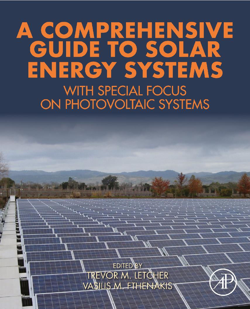 A Comprehensive Guide to Solar Energy Systems : With Special Focus on Photovoltaic Systems